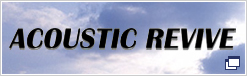 ACOUSTIC REVIVE